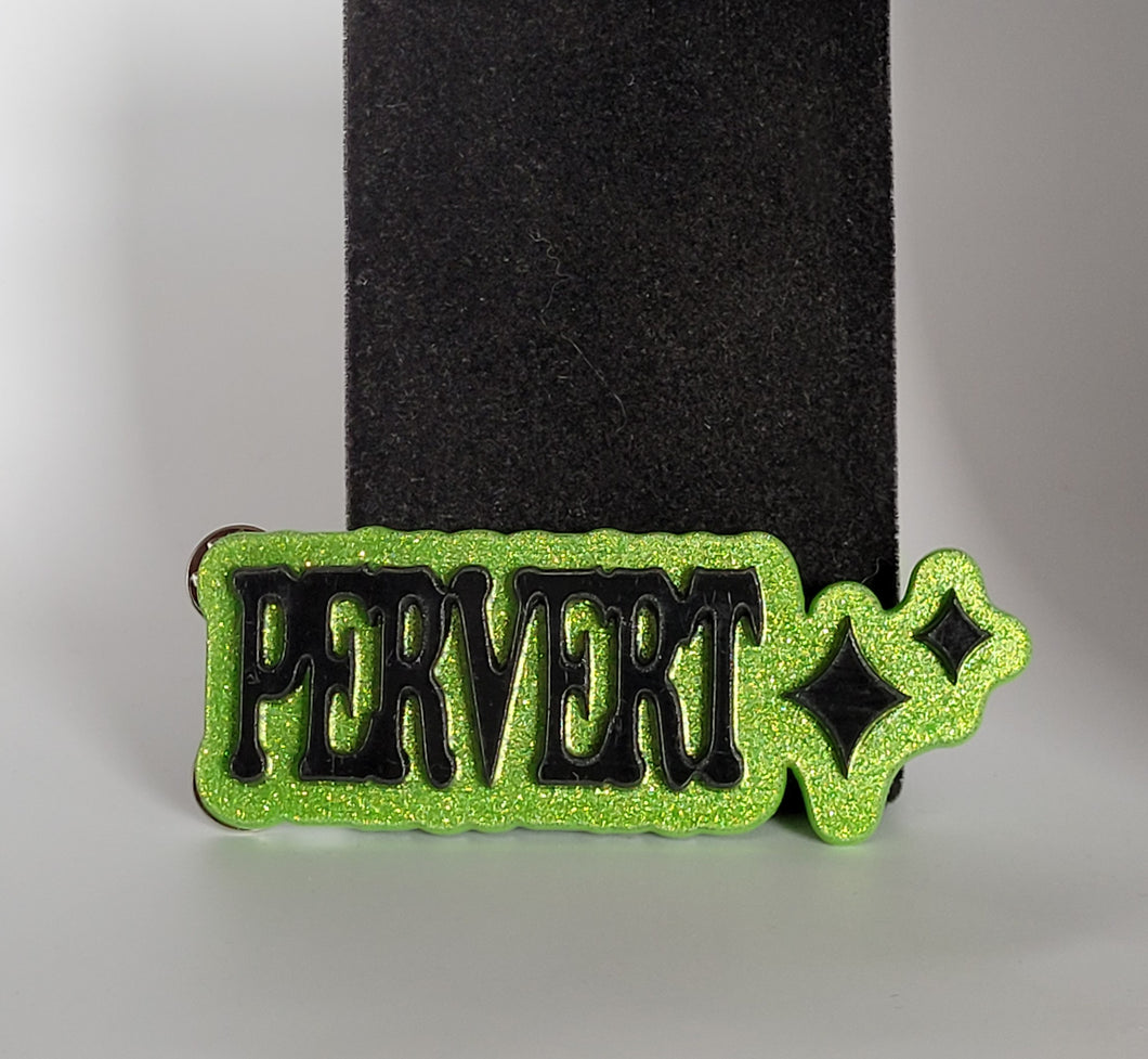 Pervert Brooch in Lime Green Glitter and Black Acrylic