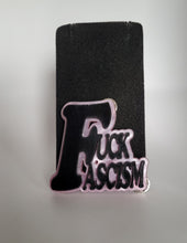 Load image into Gallery viewer, F**k Fascism Brooch in Black Gloss and Light Pink Pearl Acrylic
